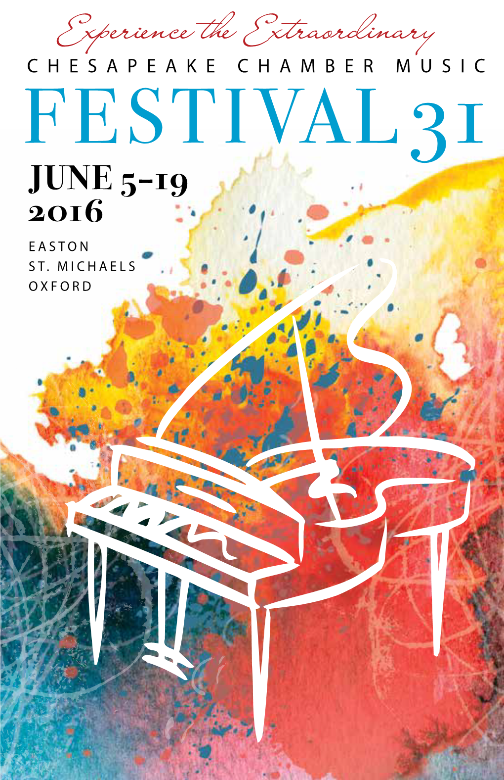 Festival 31 June 5–19 2016 Easton St