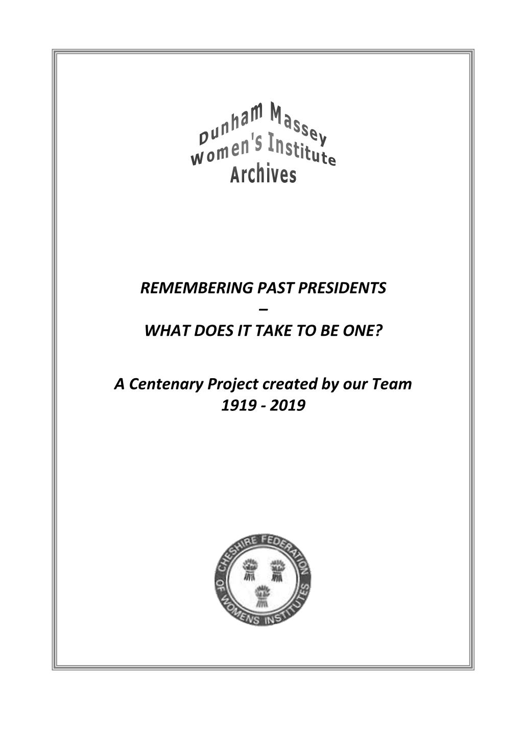 Remembering Past Presidents – What Does It Take to Be One?