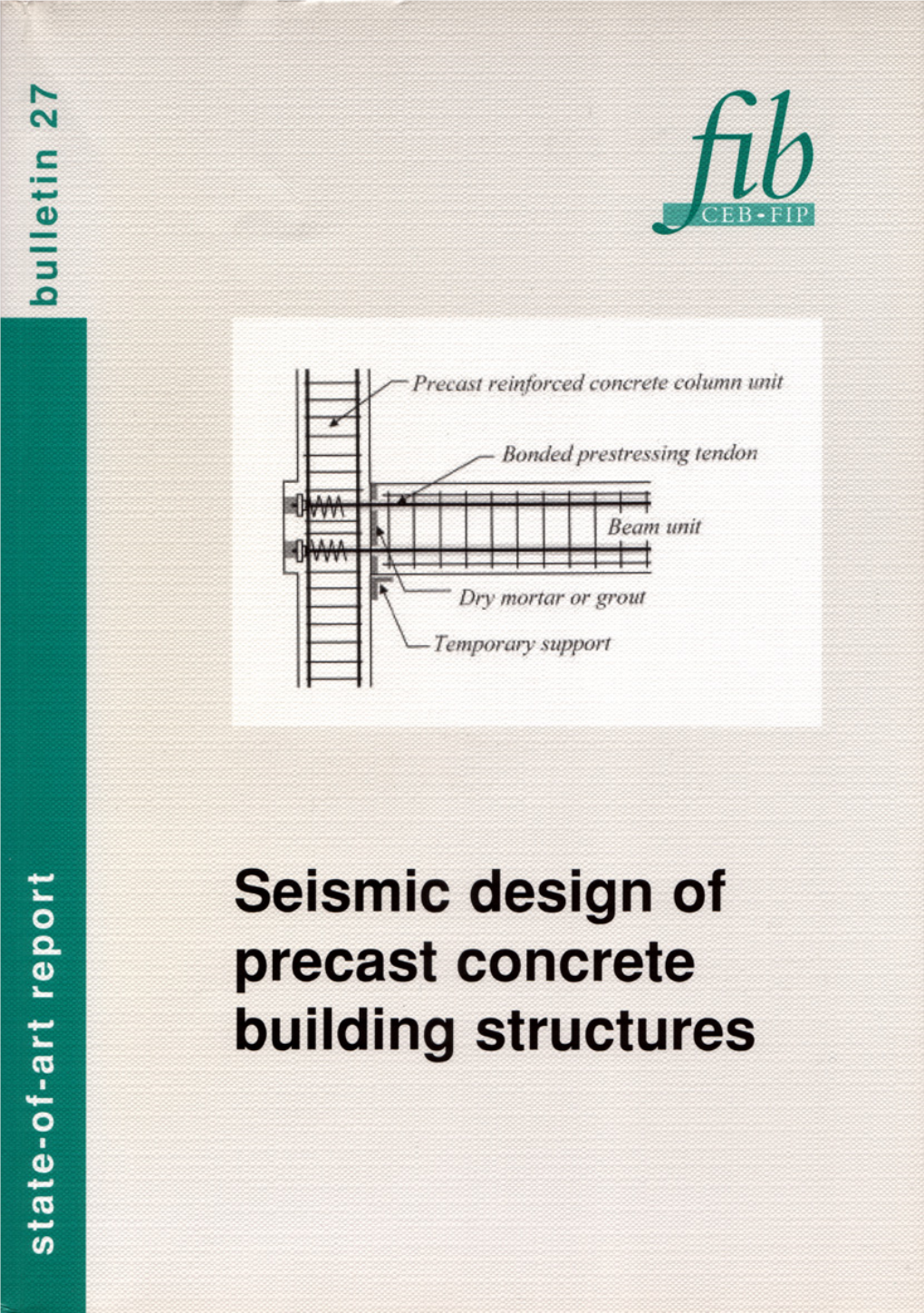 Seismic Design of Precast Concrete Building Structures