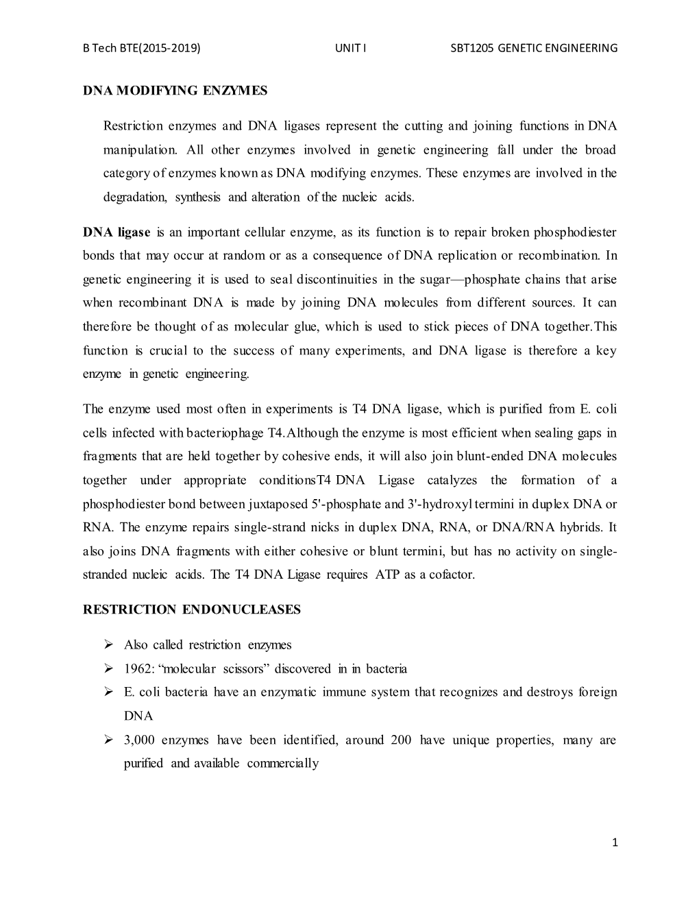 DNA MODIFYING ENZYMES Restriction Enzymes and DNA