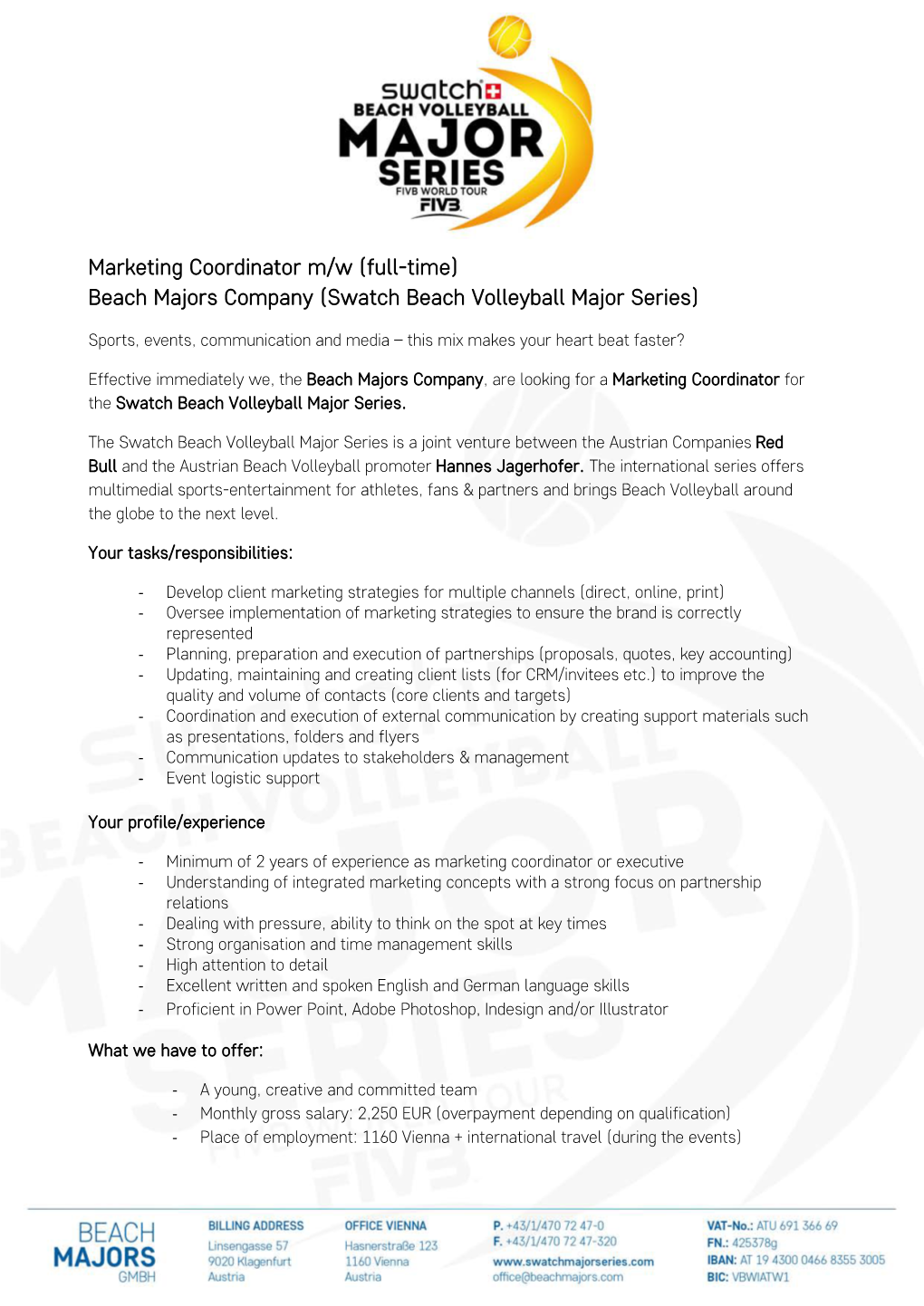 Marketing Coordinator M/W (Full-Time) Beach Majors Company (Swatch Beach Volleyball Major Series)