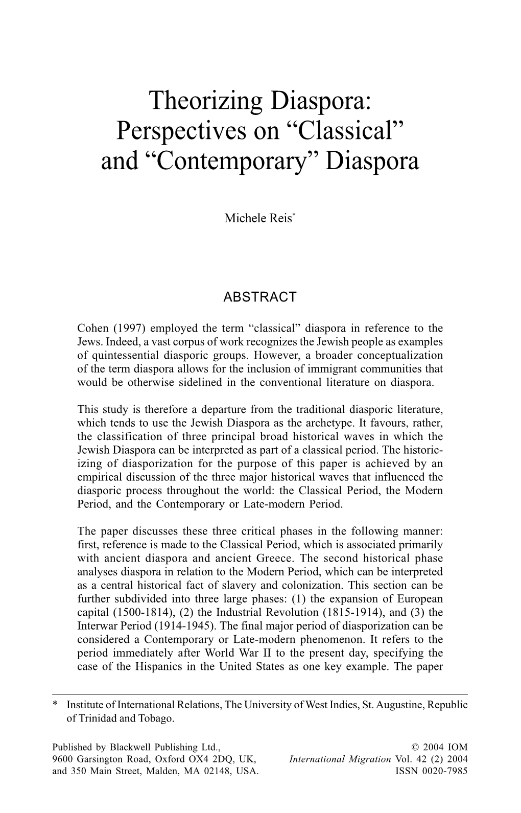 Theorizing Diaspora: Perspectives on “Classical” and “Contemporary” Diaspora