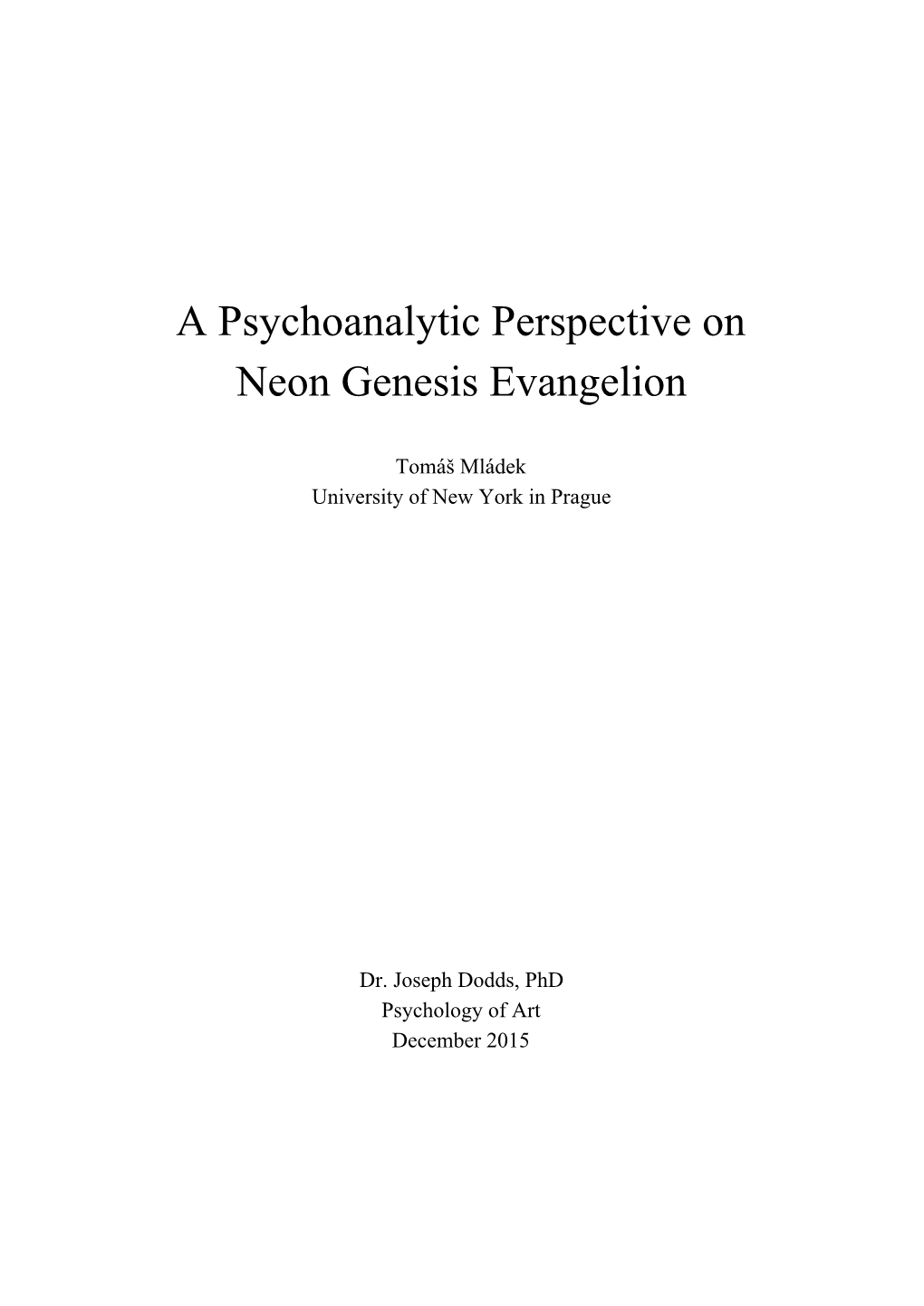 A Psychoanalytic Perspective on Neon Genesis Evangelion