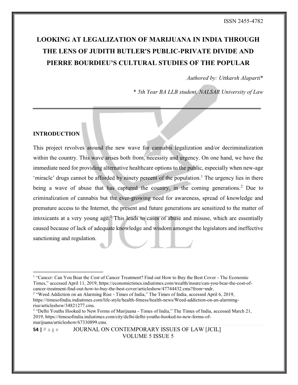 Looking at Legalization of Marijuana in India Through the Lens of Judith Butler's Public-Private Divide and Pierre Bourdieu’S Cultural Studies of the Popular