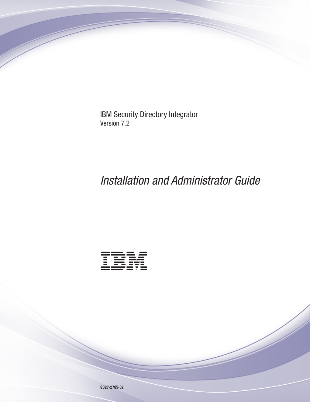 IBM Security Directory Integrator: Installation and Administrator Guide Chapter 8