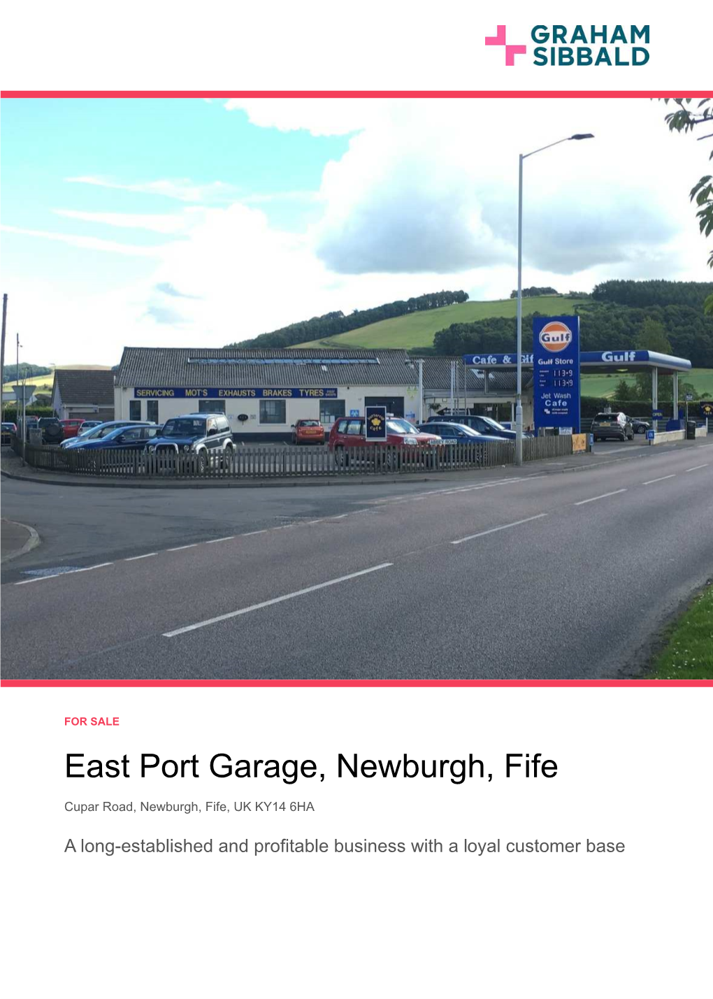East Port Garage, Newburgh, Fife Cupar Road, Newburgh, Fife, UK KY14 6HA