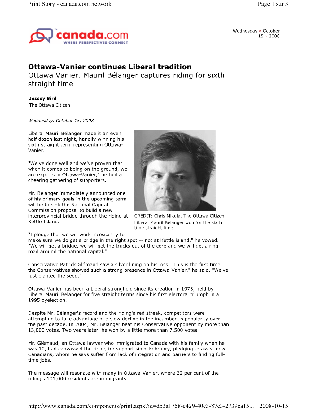 Ottawa-Vanier Continues Liberal Tradition Ottawa Vanier. Mauril Bélanger Captures Riding for Sixth Straight Time