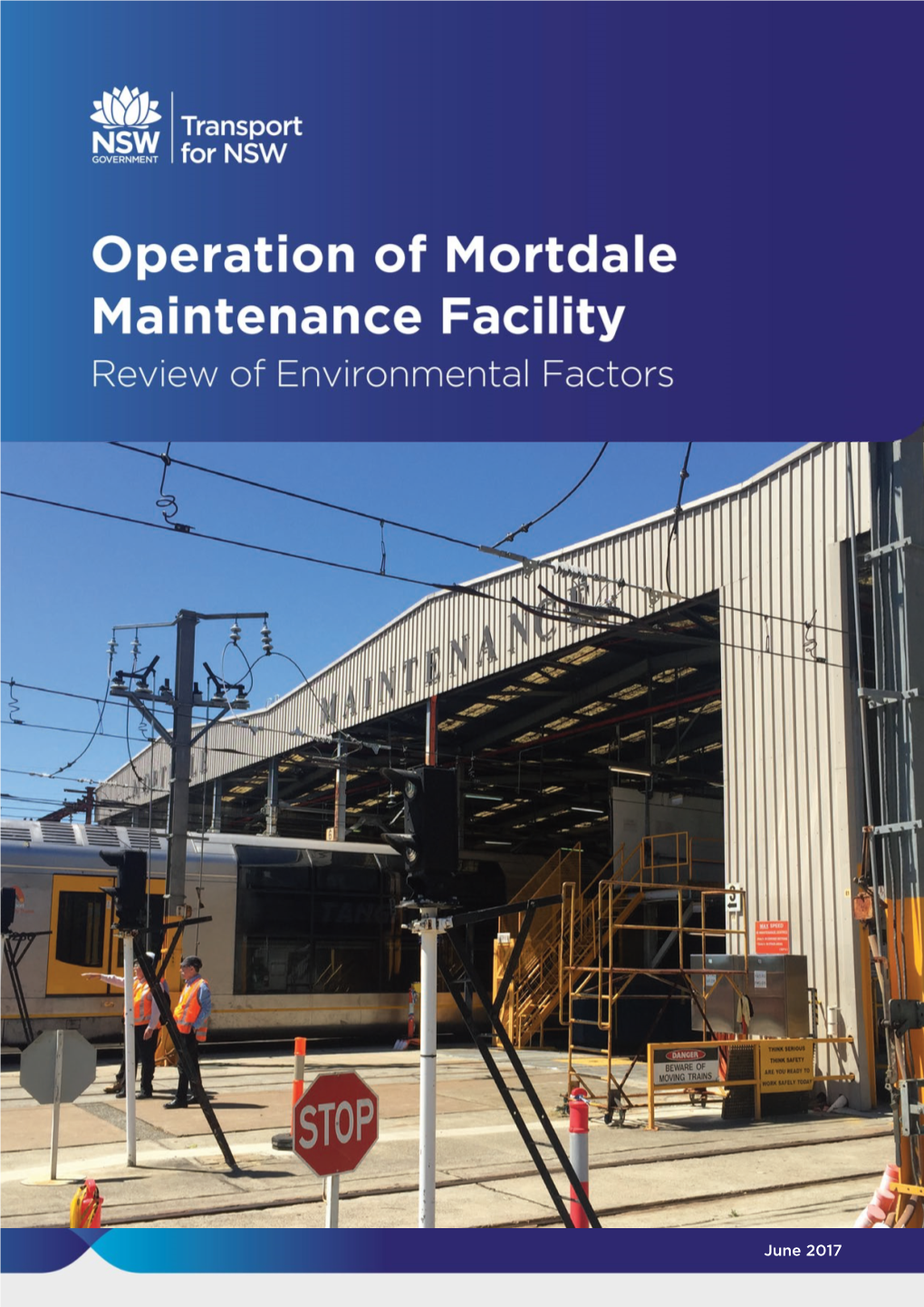 Sydney Growth Trains Project Operation of Mortdale Maintenance