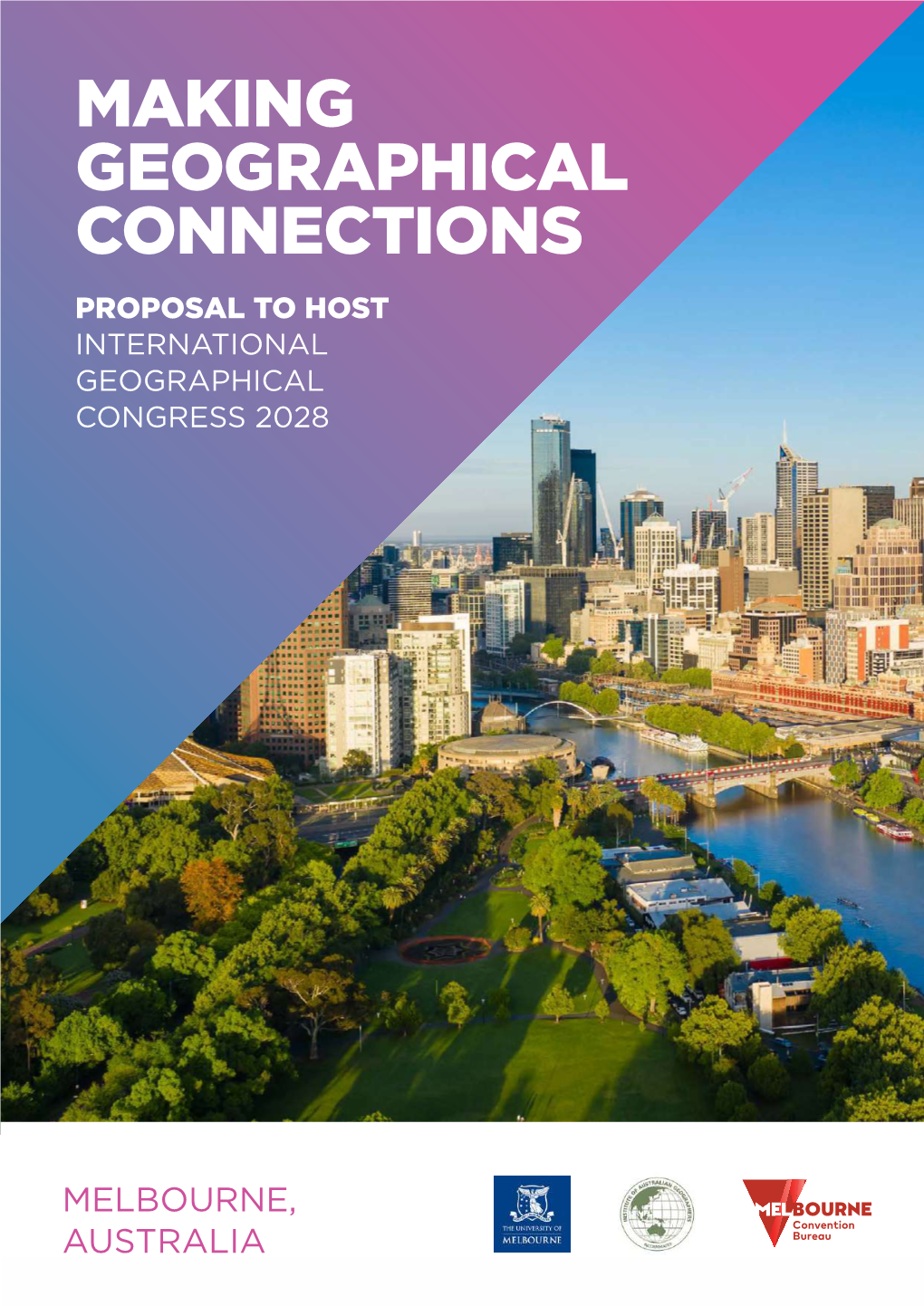 Making Geographical Connections Proposal to Host International Geographical Congress 2028