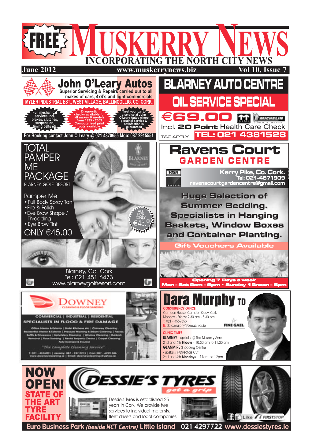 Phone 087 2330398 Muskerry News the July Edition of the Muskerry News Will Be Published on Friday July 13Th and Closing Date for Submissions Is Friday July 6Th