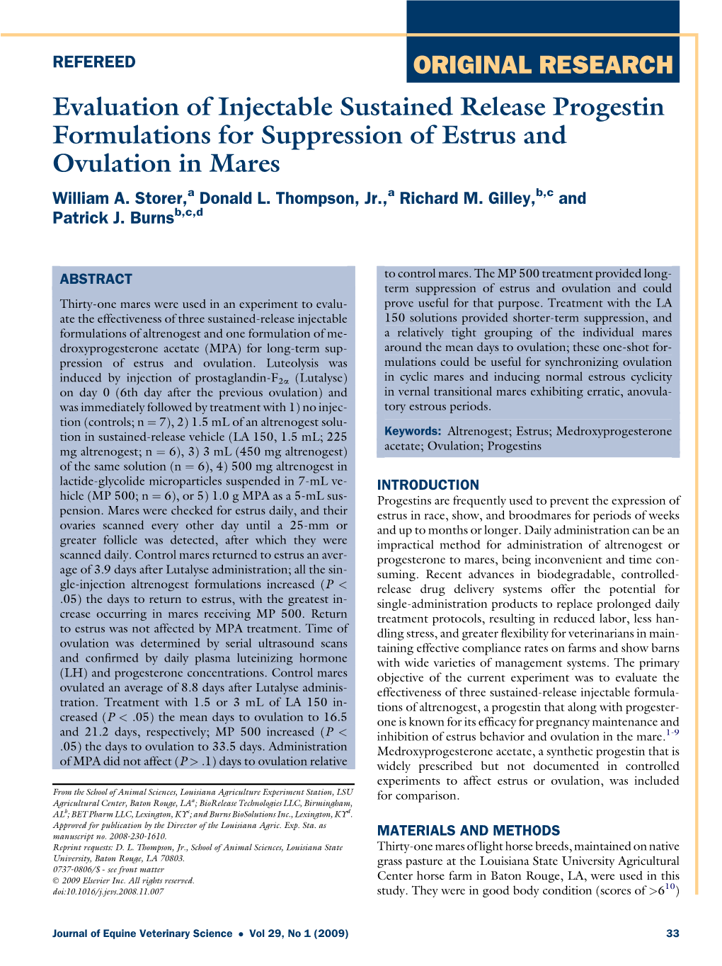 Evaluation of Injectable Sustained Release Progestin Formulations for Suppression of Estrus and Ovulation in Mares William A