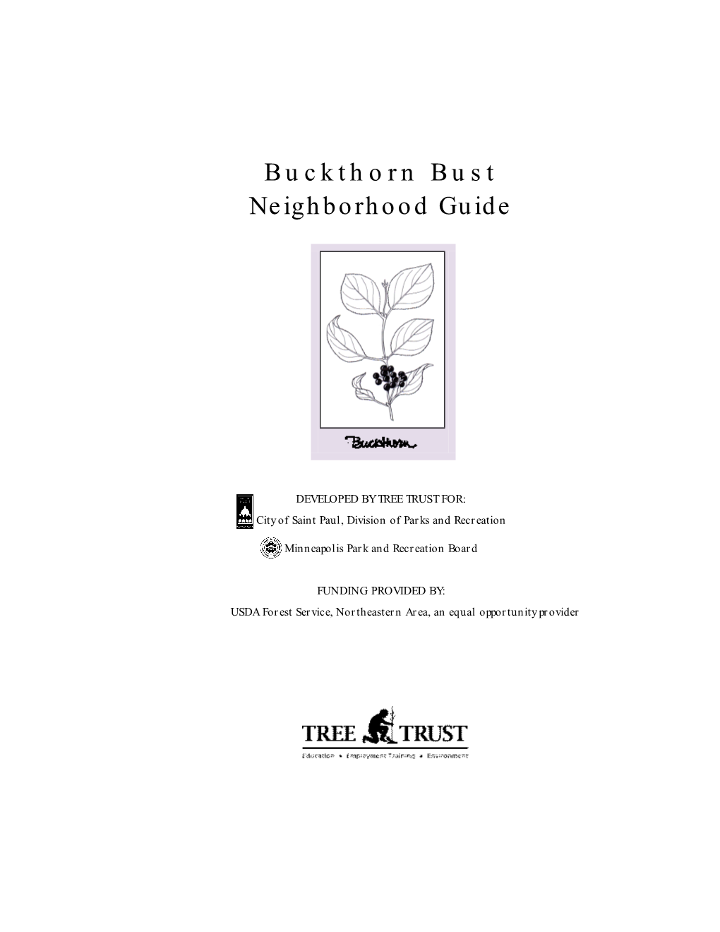 Buckthorn Bust Neighborhood Guide