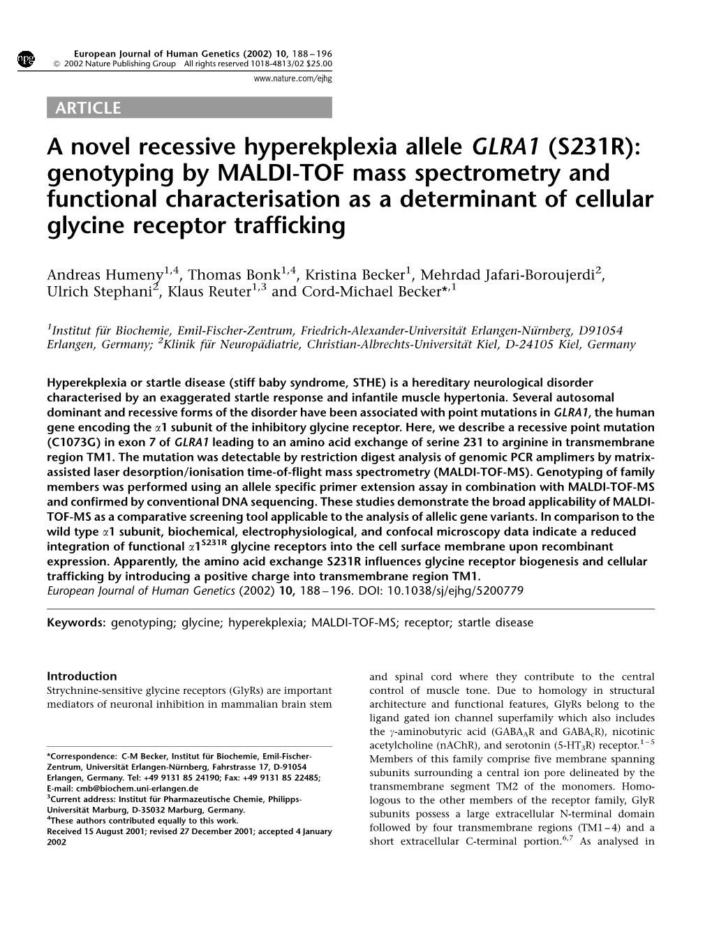 A Novel Recessive Hyperekplexia Allele GLRA1