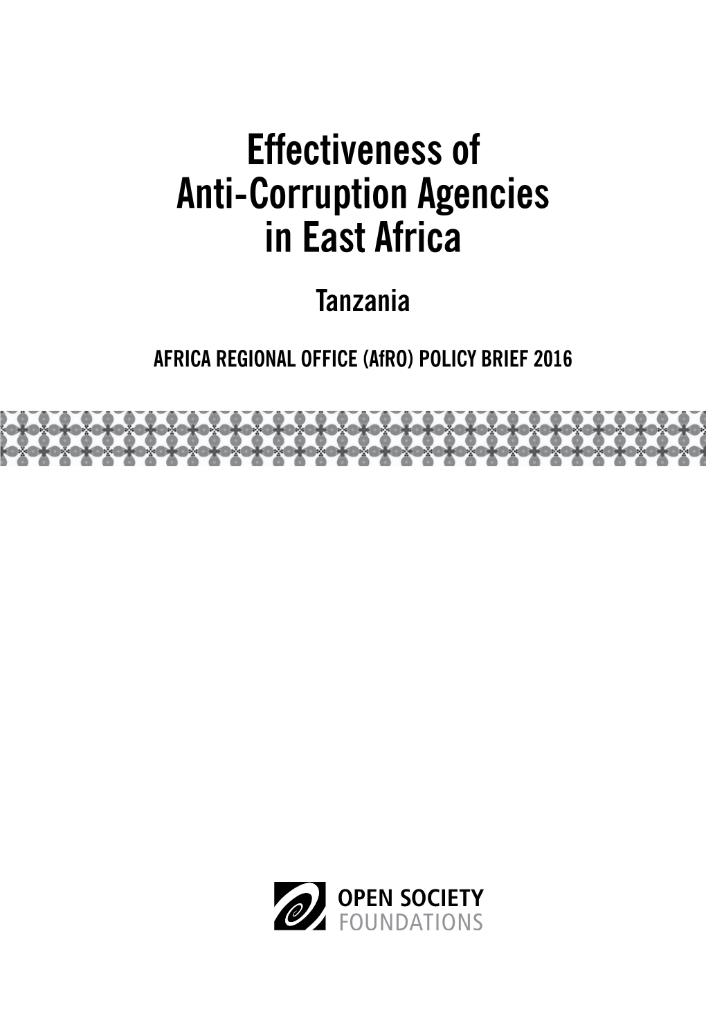 Effectiveness of Anti-Corruption Agencies in East Africa—Tanzania