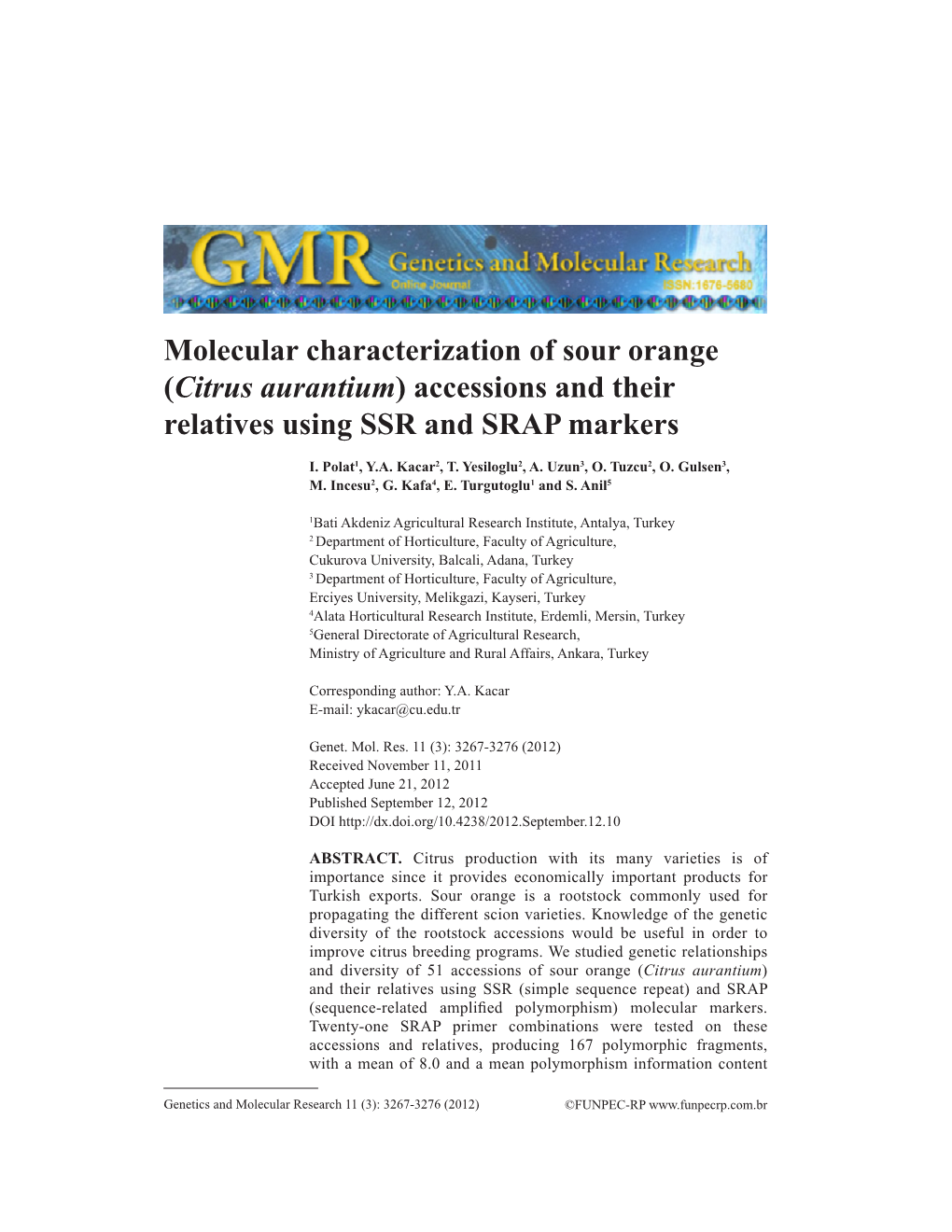 Molecular Characterization of Sour Orange (Citrus Aurantium) Accessions and Their Relatives Using SSR and SRAP Markers