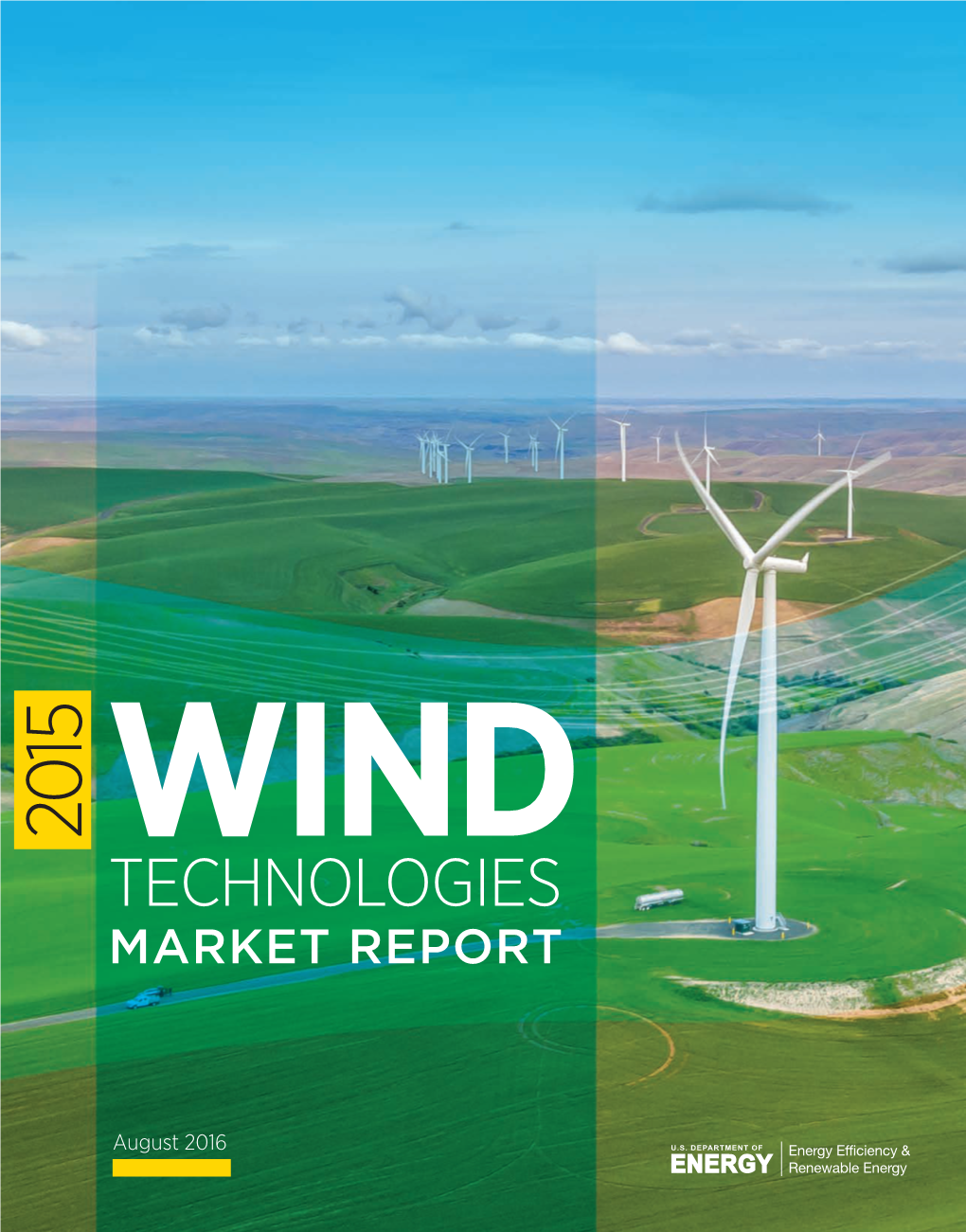 2015 Wind Technologies Market Report, U.S. Department of Energy