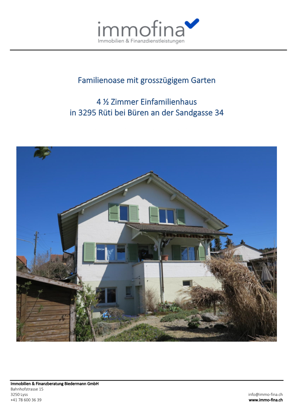 Familienoase Mit Grosszügigem Garten 4 ½ Zimmer Einfamilienhaus