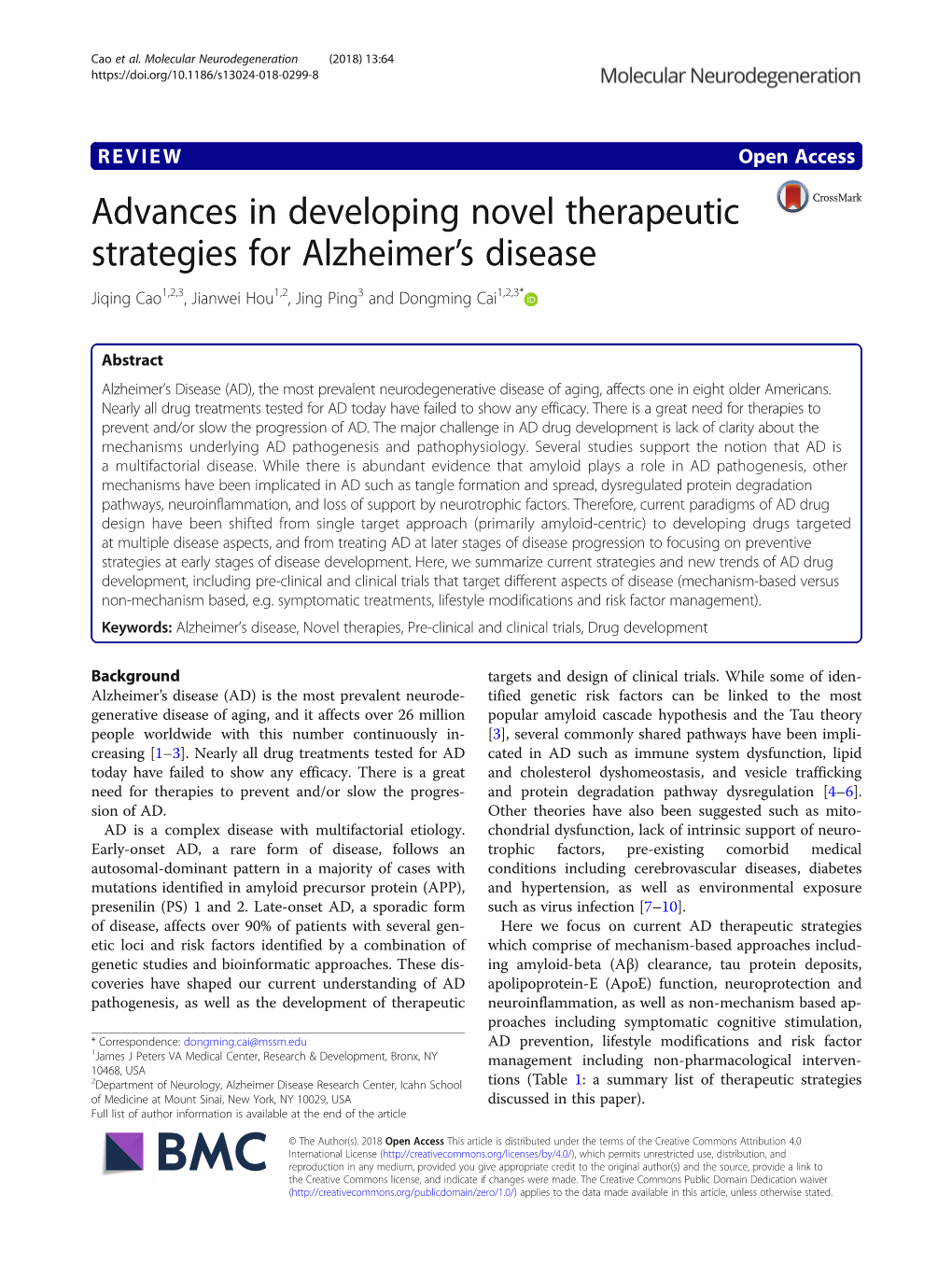 Advances in Developing Novel Therapeutic Strategies for Alzheimer’S Disease Jiqing Cao1,2,3, Jianwei Hou1,2, Jing Ping3 and Dongming Cai1,2,3*