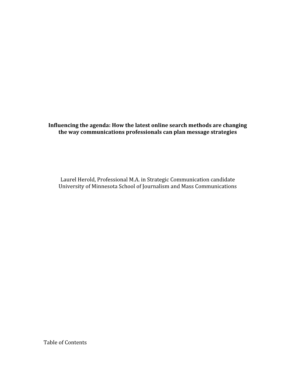 Influencing the Agenda: How the Latest Online Search Methods Are Changing the Way Communications Professionals Can Plan Message Strategies