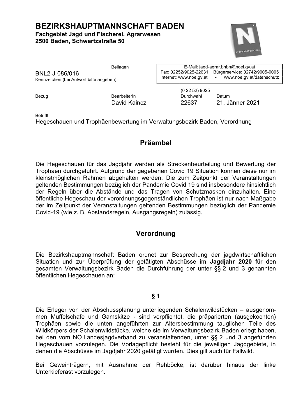 BEZIRKSHAUPTMANNSCHAFT BADEN Fachgebiet Jagd Und Fischerei, Agrarwesen 2500 Baden, Schwartzstraße 50