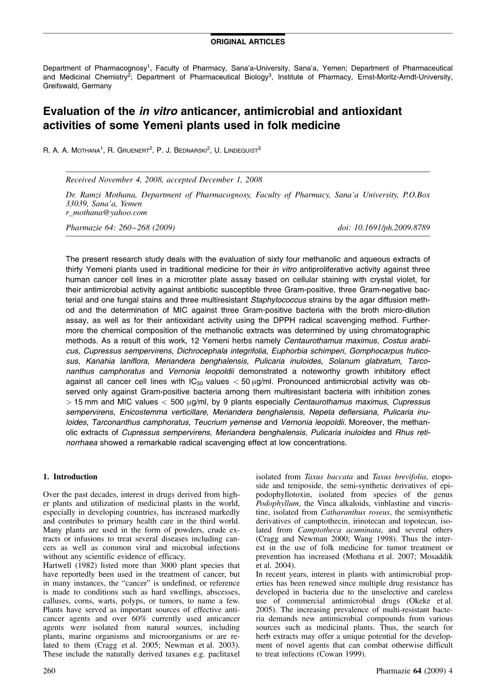 Evaluation of the in Vitro Anticancer, Antimicrobial and Antioxidant Activities of Some Yemeni Plants Used in Folk Medicine