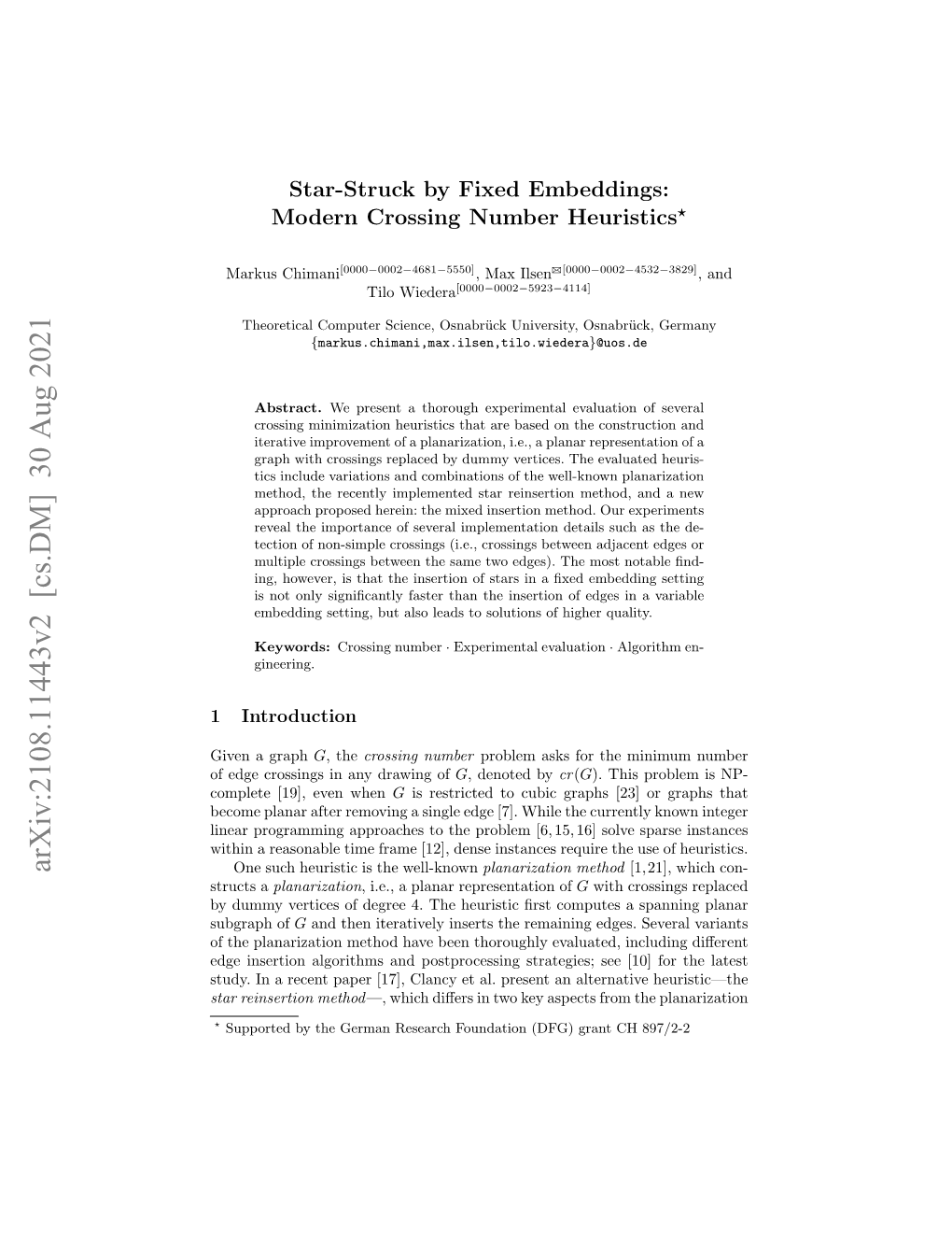 Star-Struck by Fixed Embeddings: Modern Crossing Number Heuristics?