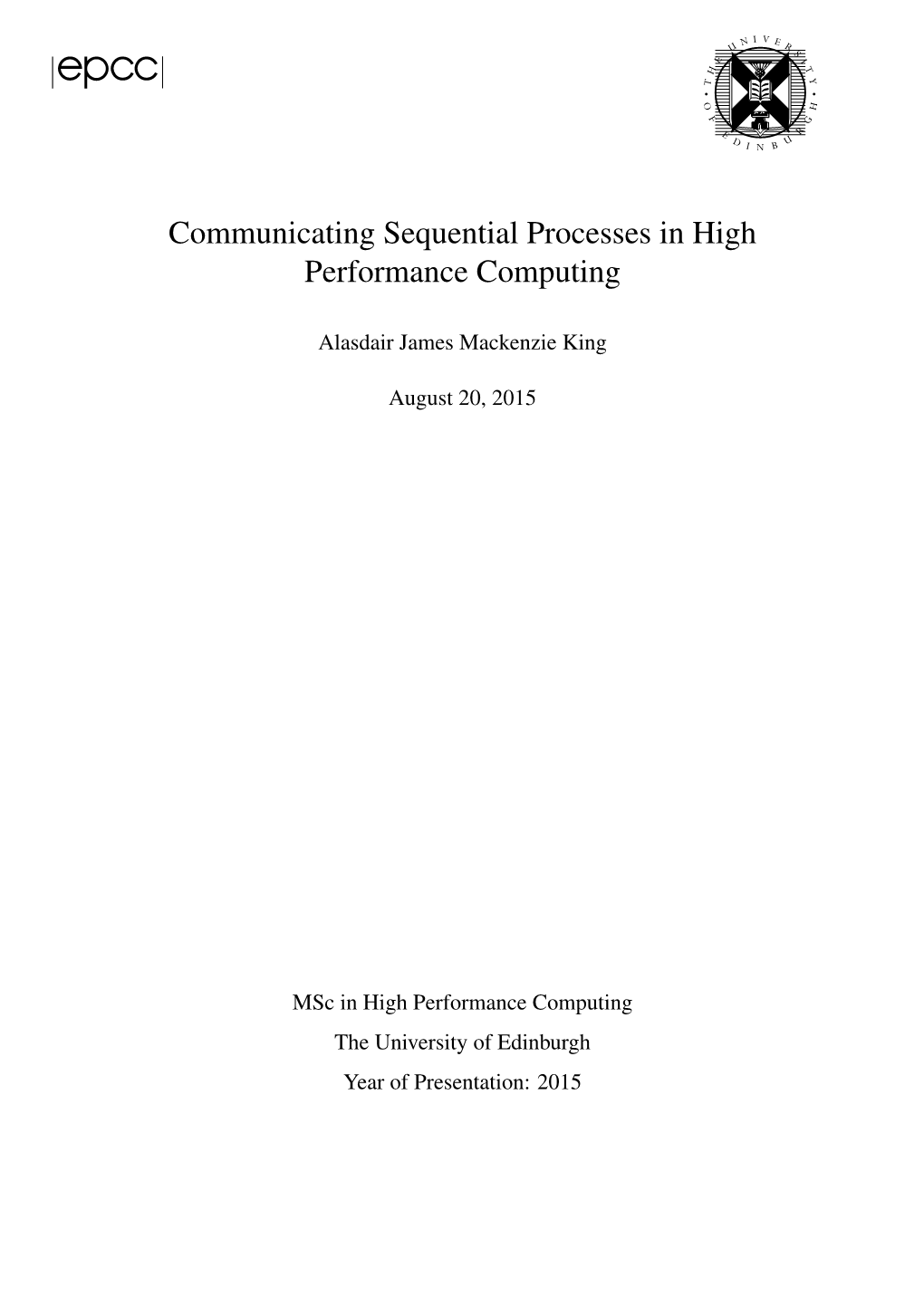 Communicating Sequential Processes in High Performance Computing