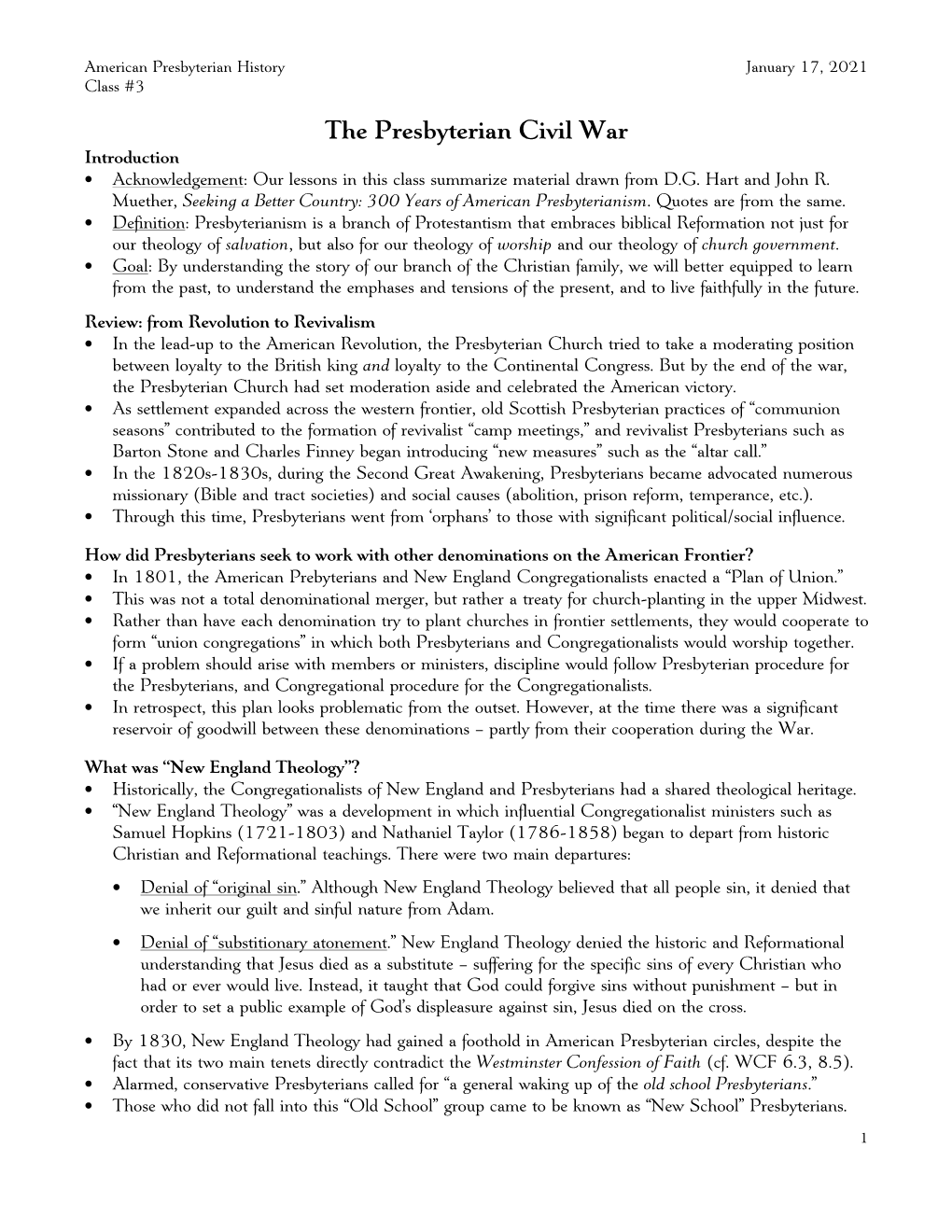 The Presbyterian Civil War Introduction • Acknowledgement: Our Lessons in This Class Summarize Material Drawn from D.G