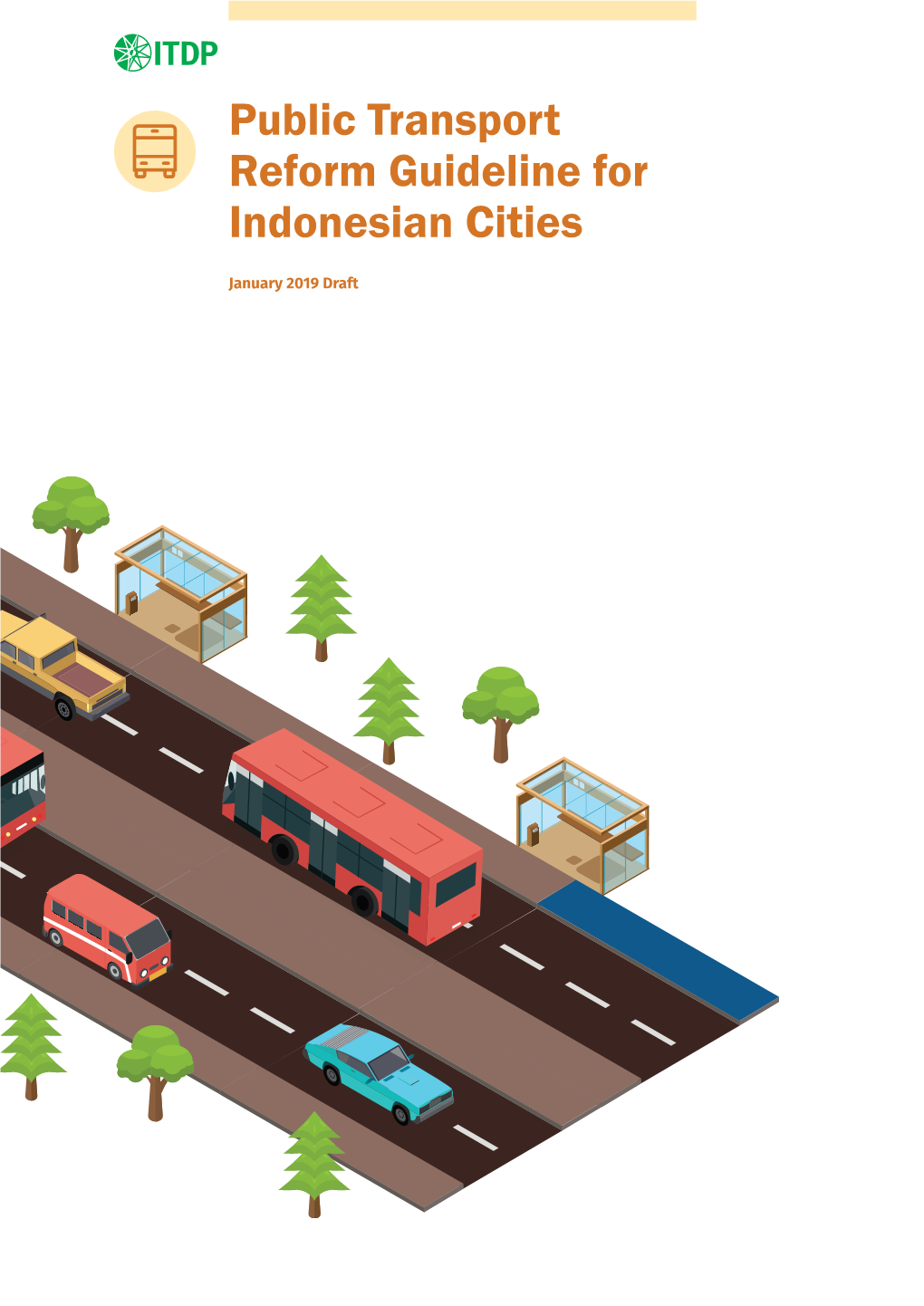 Public Transport Reform Guideline for Indonesian Cities