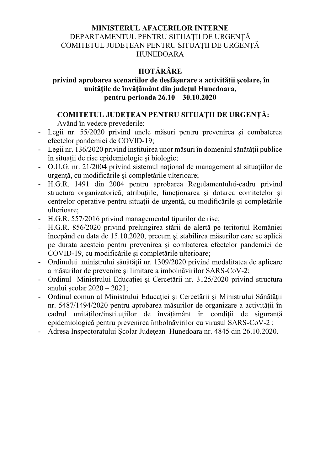 Ministerul Afacerilor Interne Departamentul Pentru Situaţii De Urgenţă Comitetul Judeţean Pentru Situaţii De Urgenţă Hunedoara