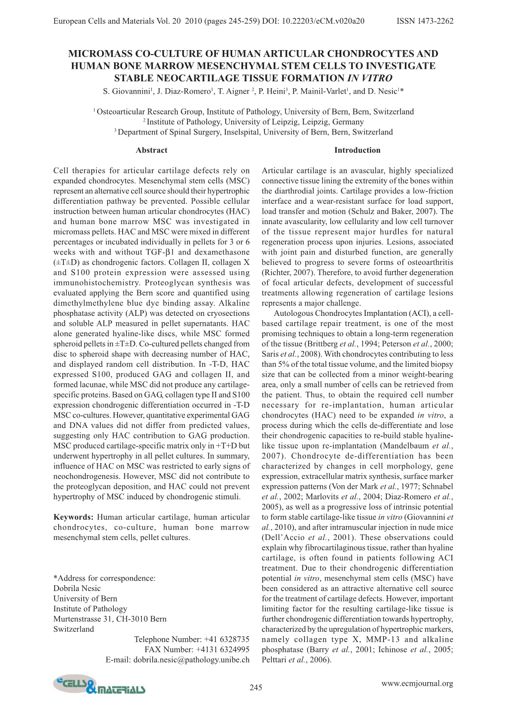 Micromass Co-Culture of Human Articular Chondrocytes and Human Bone Marrow Mesenchymal Stem Cells to Investigate Stable Neocartilage Tissue Formation in Vitro S