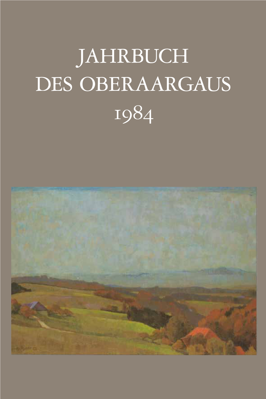 Jahrbuch Des Oberaargaus 1984