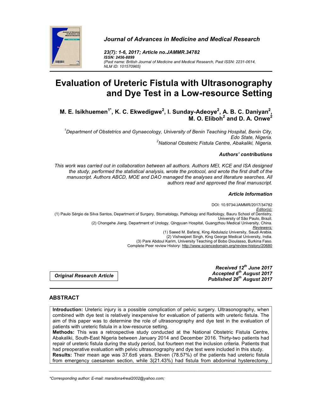 Evaluation of Ureteric Fistula with Ultrasonography and Dye Test in a Low-Resource Setting