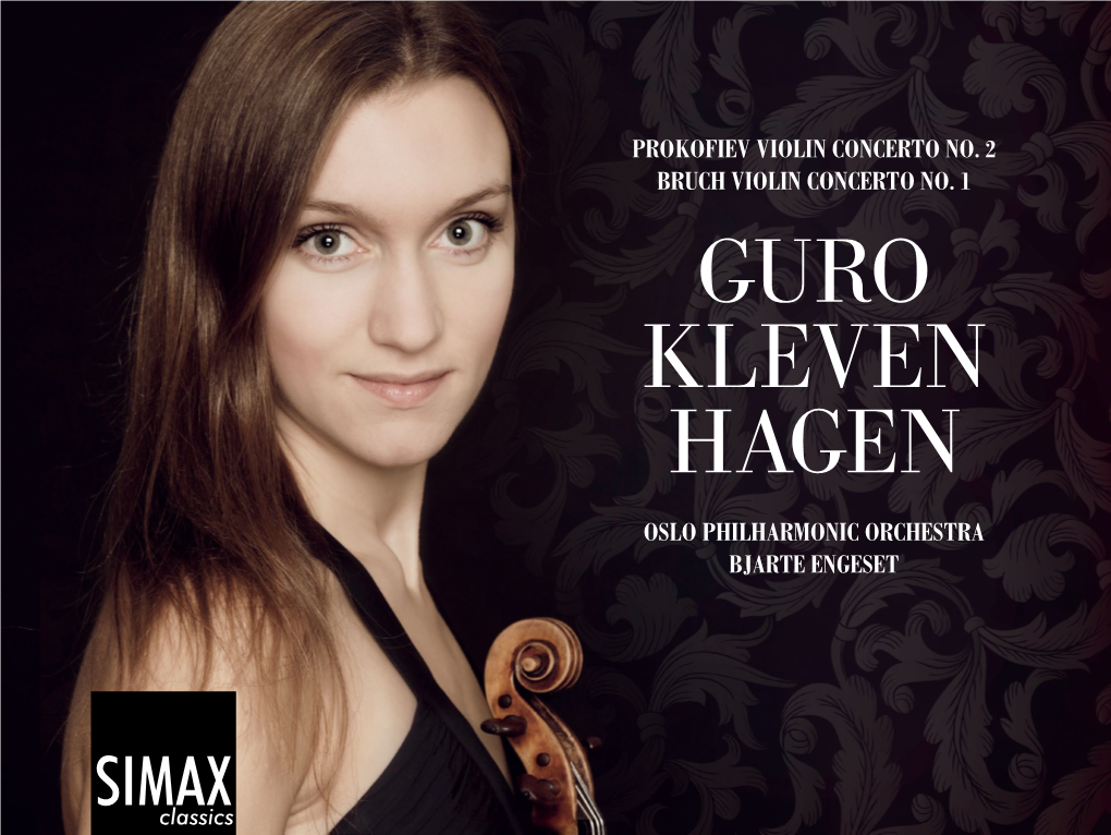 Guro Kleven Hagen Oslo Philharmonic Orchestra Bjarte Engeset Sergei Prokofiev Violin Concerto No