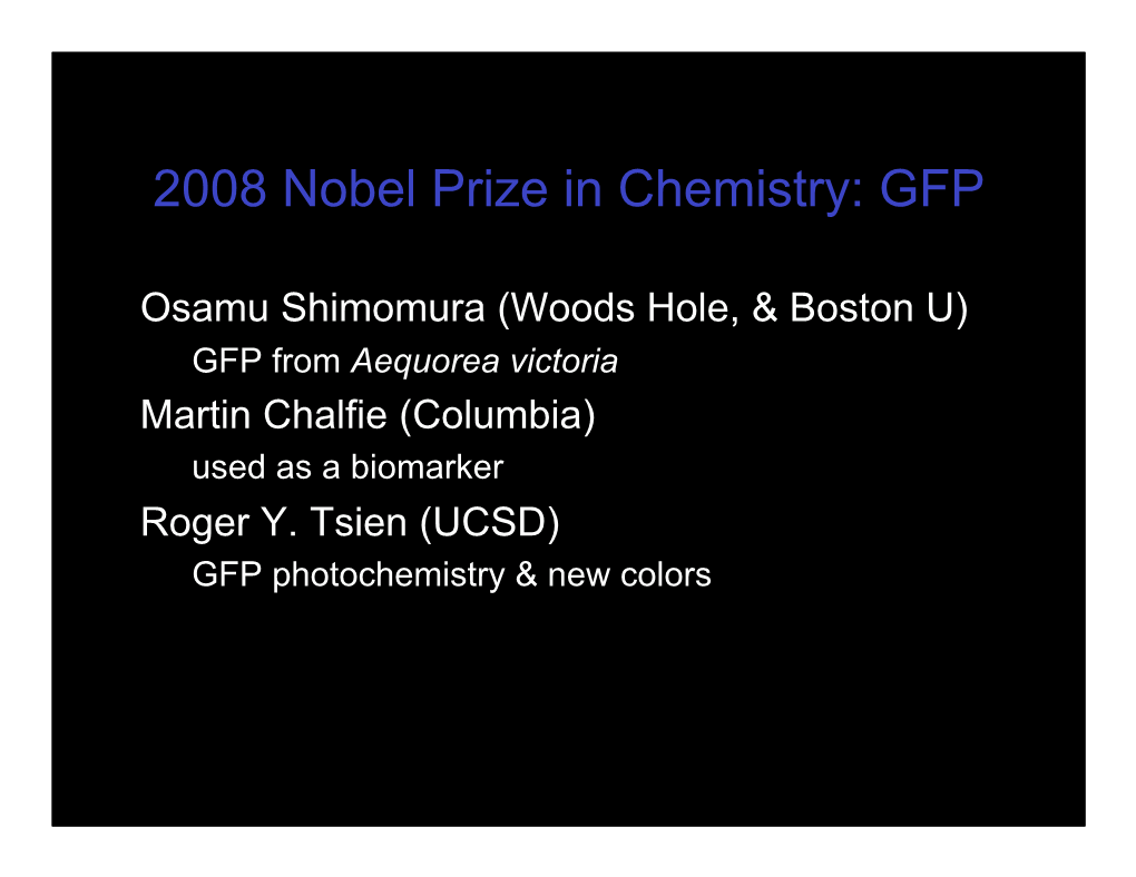 2008 Nobel Prize in Chemistry: GFP