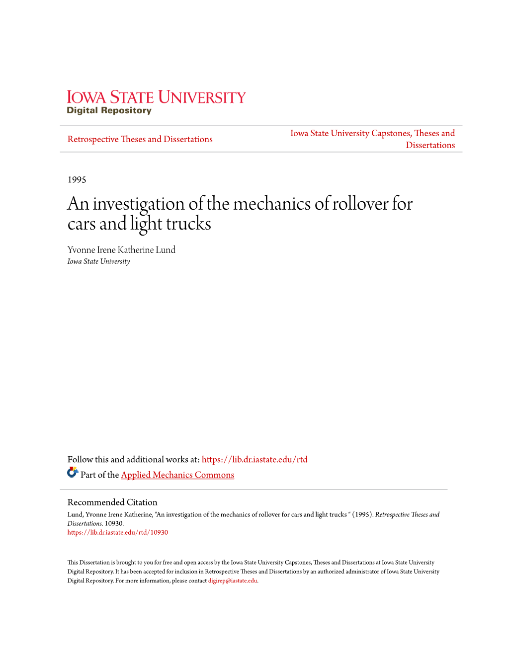 An Investigation of the Mechanics of Rollover for Cars and Light Trucks Yvonne Irene Katherine Lund Iowa State University
