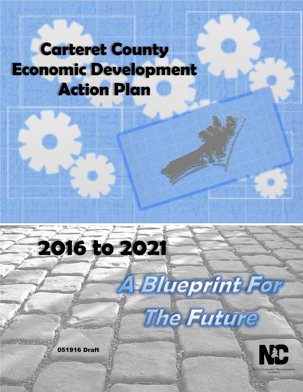 Carteret County Economic Development Action Plan 2016 To