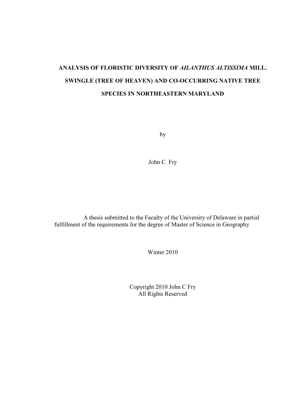 Analysis of Floristic Diversity of Ailanthus Altissima Mill. Swingle (Tree of Heaven) and Co-Occurring Native Tree Species in Northeastern Maryland