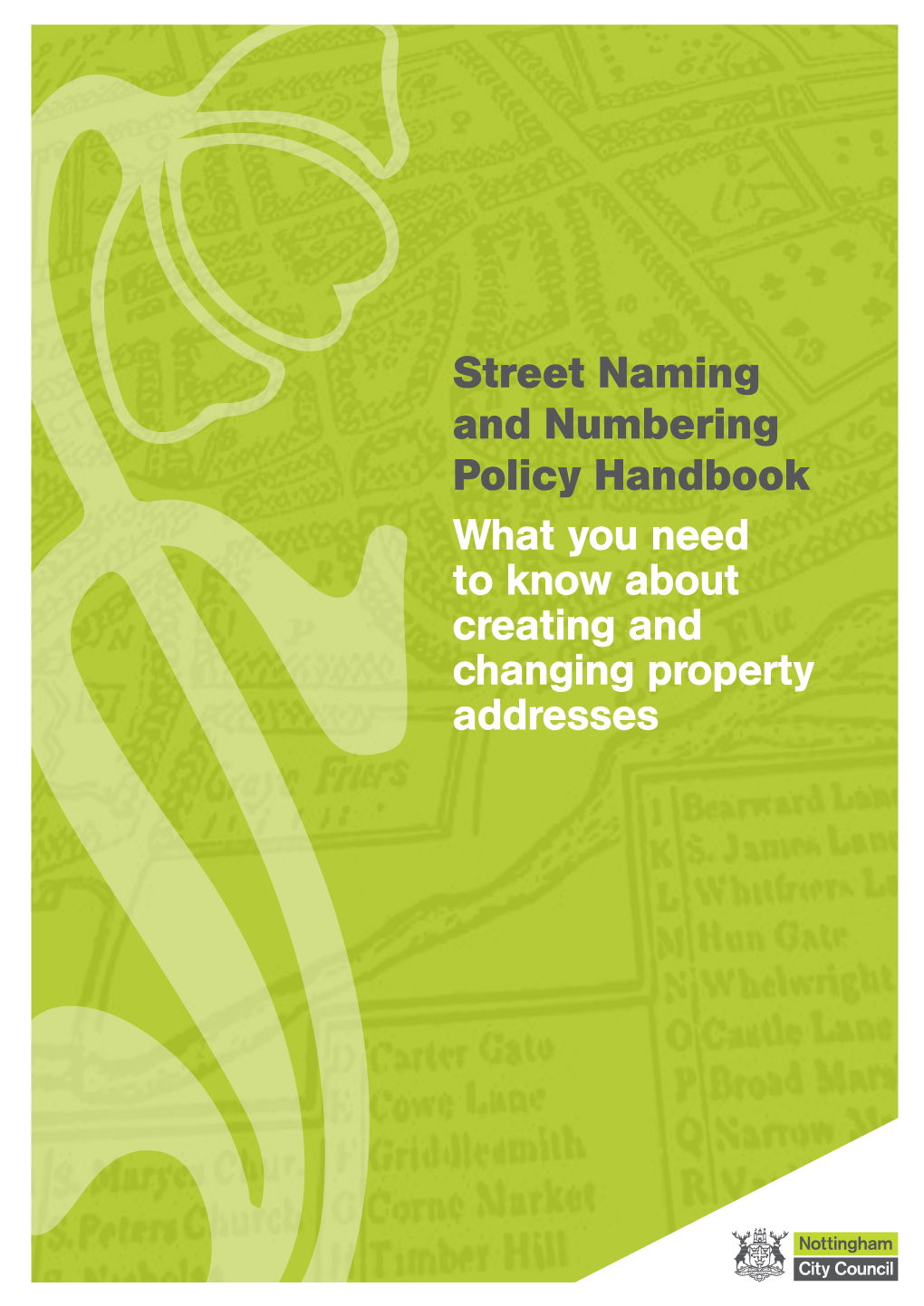 Street Naming and Numbering Policy Handbook What You Need to Know About Creating and Changing Property Addresses