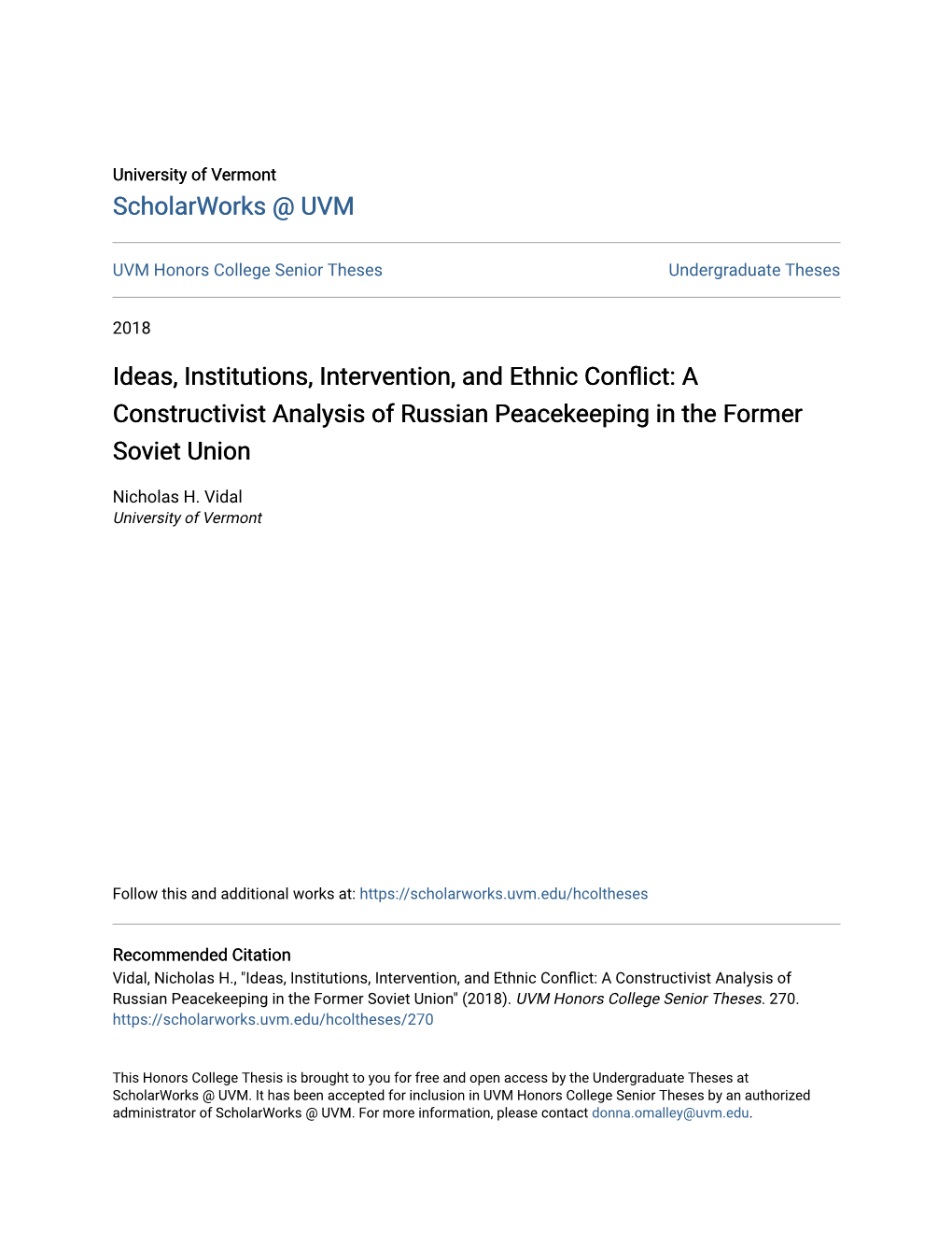 Ideas, Institutions, Intervention, and Ethnic Conflict: a Constructivist Analysis of Russian Peacekeeping in the Former Soviet Union