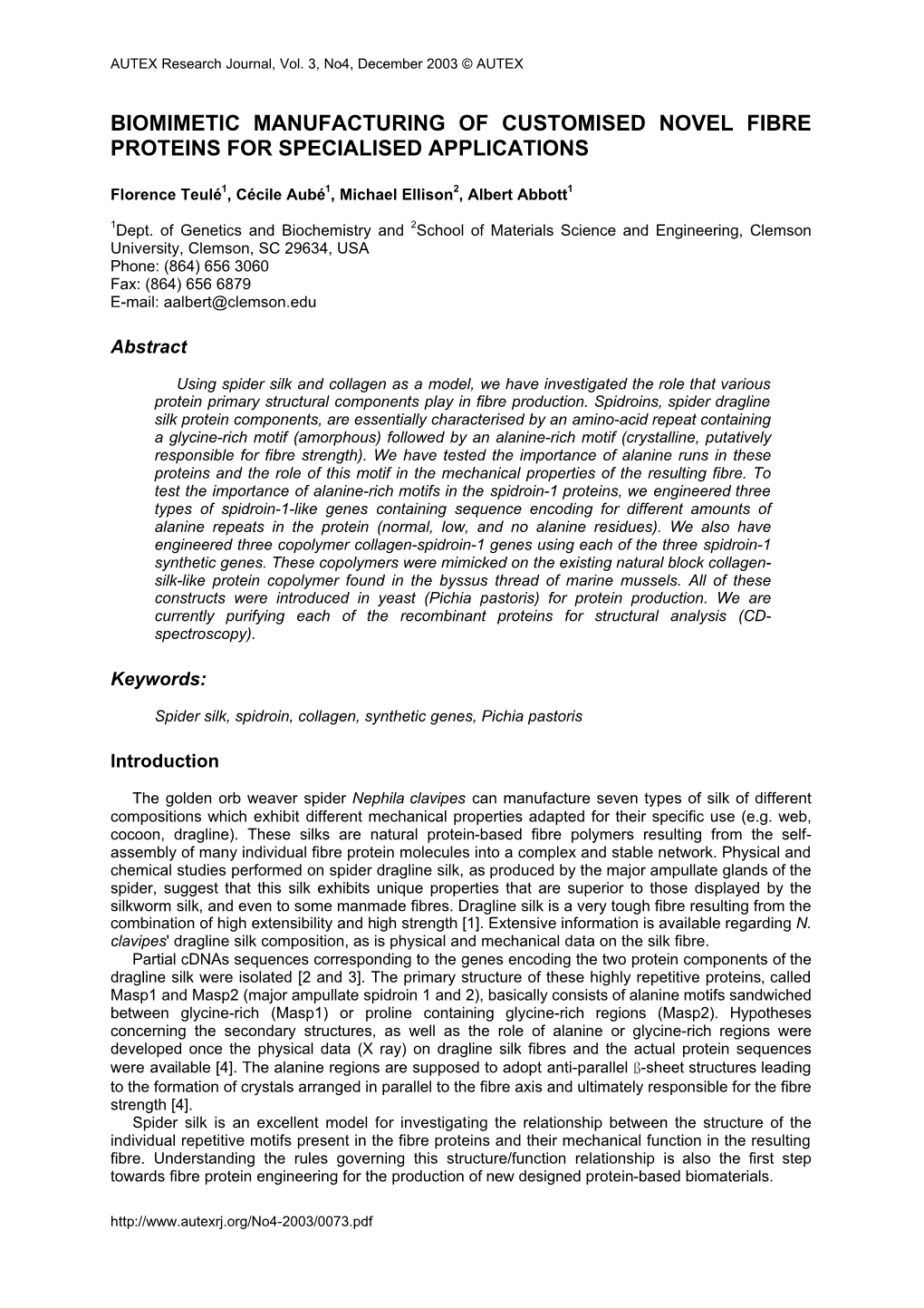 Biomimetic Manufacturing of Customised Novel Fibre Proteins for Specialised Applications