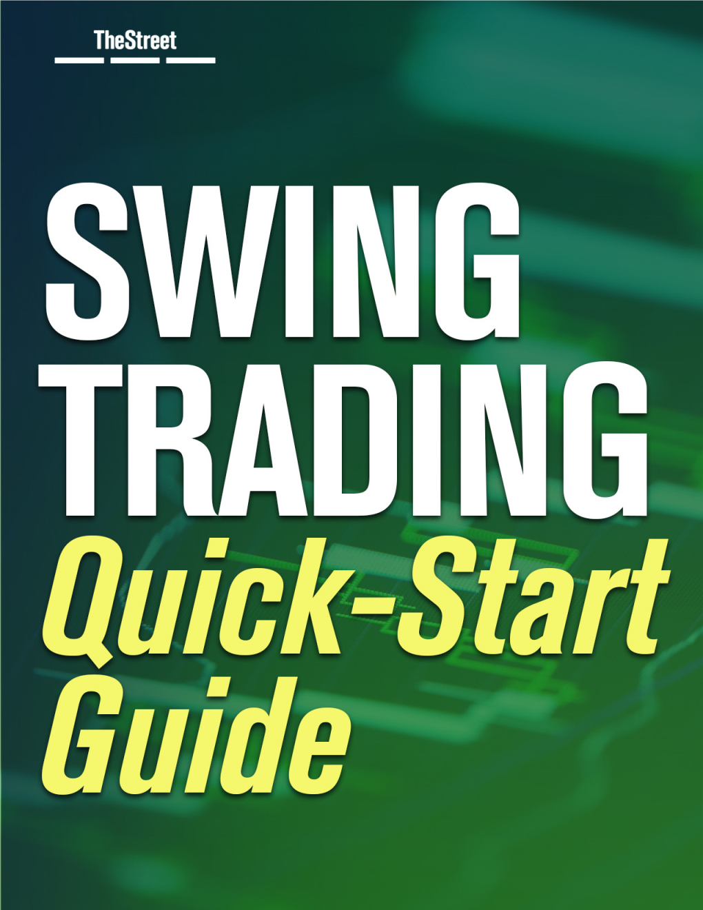 Swing Trading Quick-Start Guide 1 Swing Trading Quick-Start Guide 2