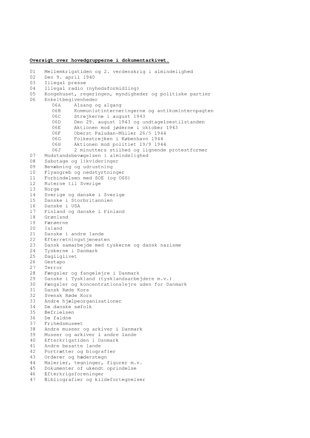 Oversigt Over Hovedgrupperne I Dokumentarkivet. 01