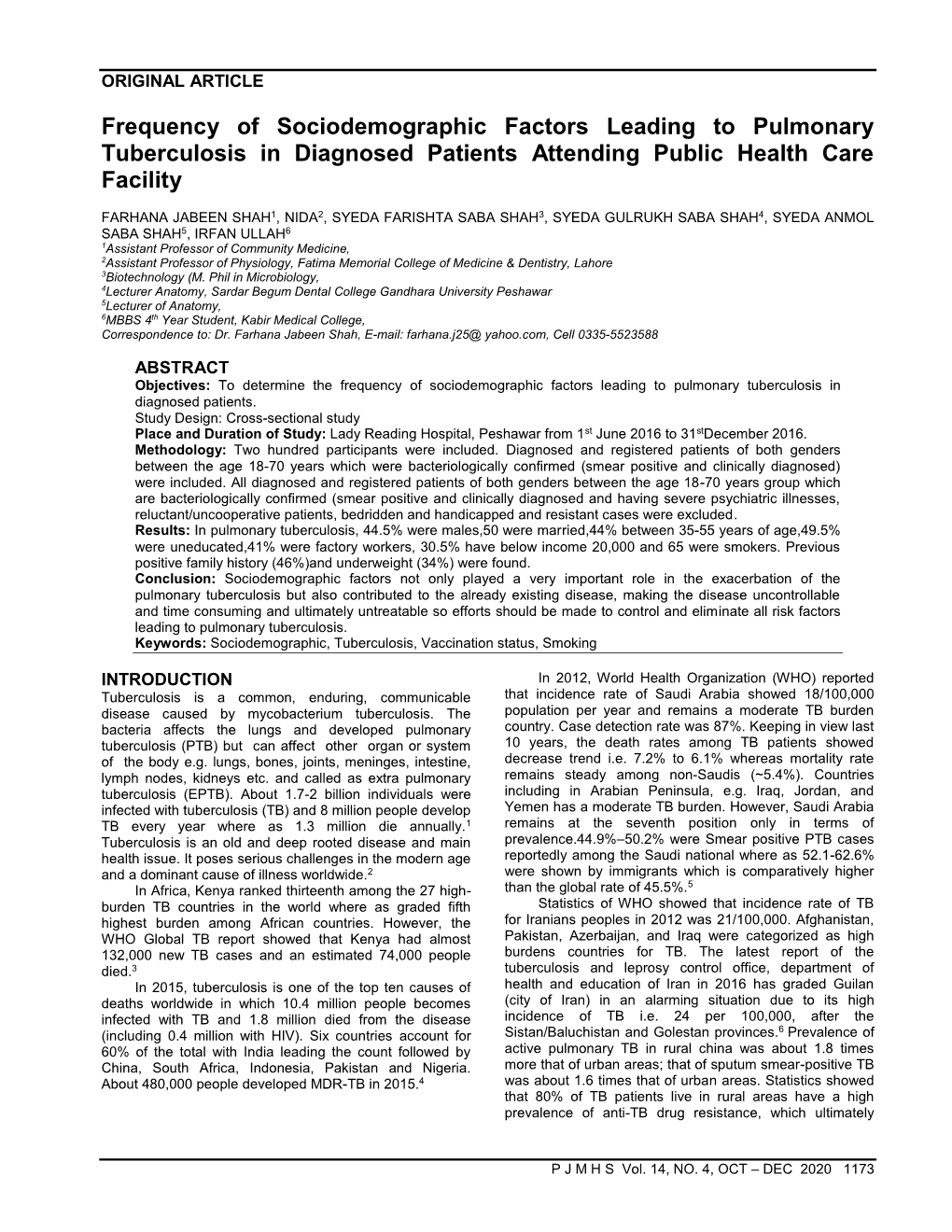 Frequency of Sociodemographic Factors Leading to Pulmonary Tuberculosis in Diagnosed Patients Attending Public Health Care Facility