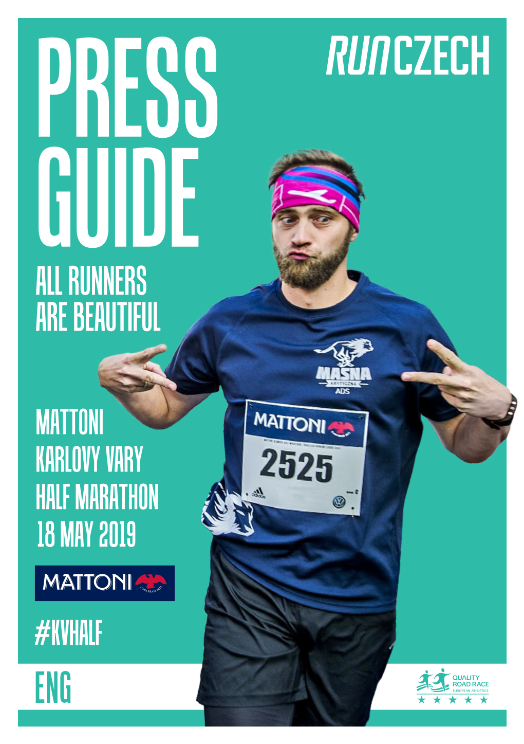 Runners Are Beautiful Mattoni Karlovy Vary Half Marathon 18 May 2019 Eng Mattoni Karlovy Vary Half Marathon Press Guide INFORMATIONS for JOURNALISTS Media Car