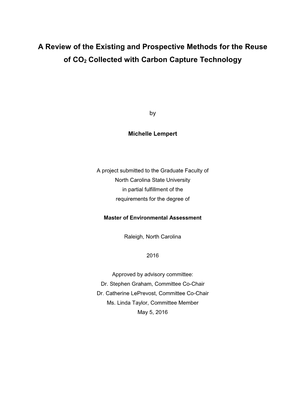 A Review of the Existing and Prospective Methods for the Reuse of CO2 Collected with Carbon Capture Technology