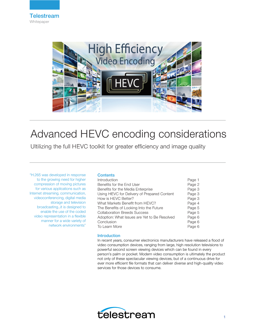 Advanced HEVC Encoding Considerations Ultilizing the Full HEVC Toolkit for Greater Efficiency and Image Quality