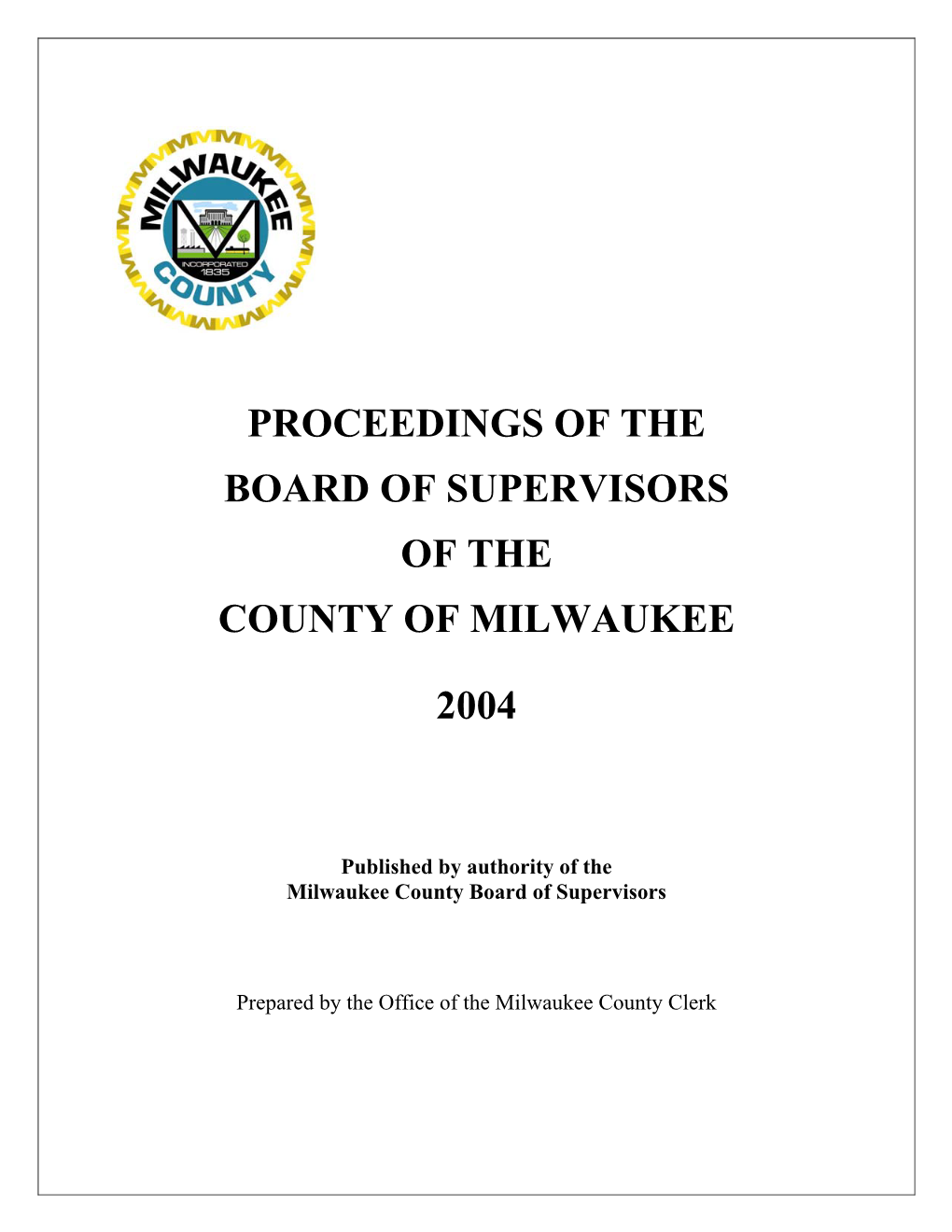 Proceedings of the Board of Supervisors of the County of Milwaukee