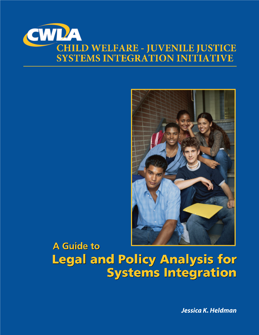 A Guide to Legal and Policy Analysis for Systems Integration