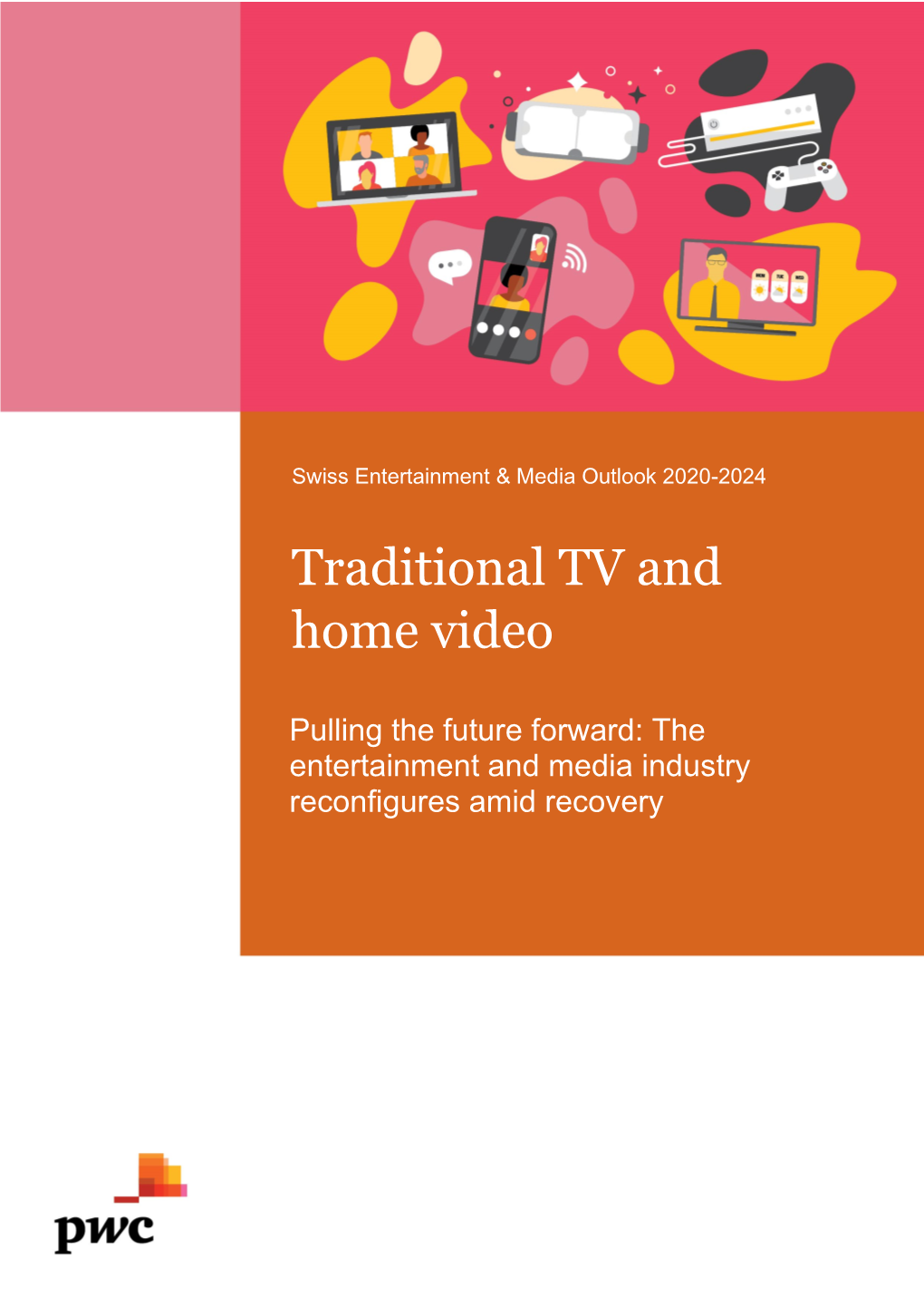 Traditional TV and Home Video